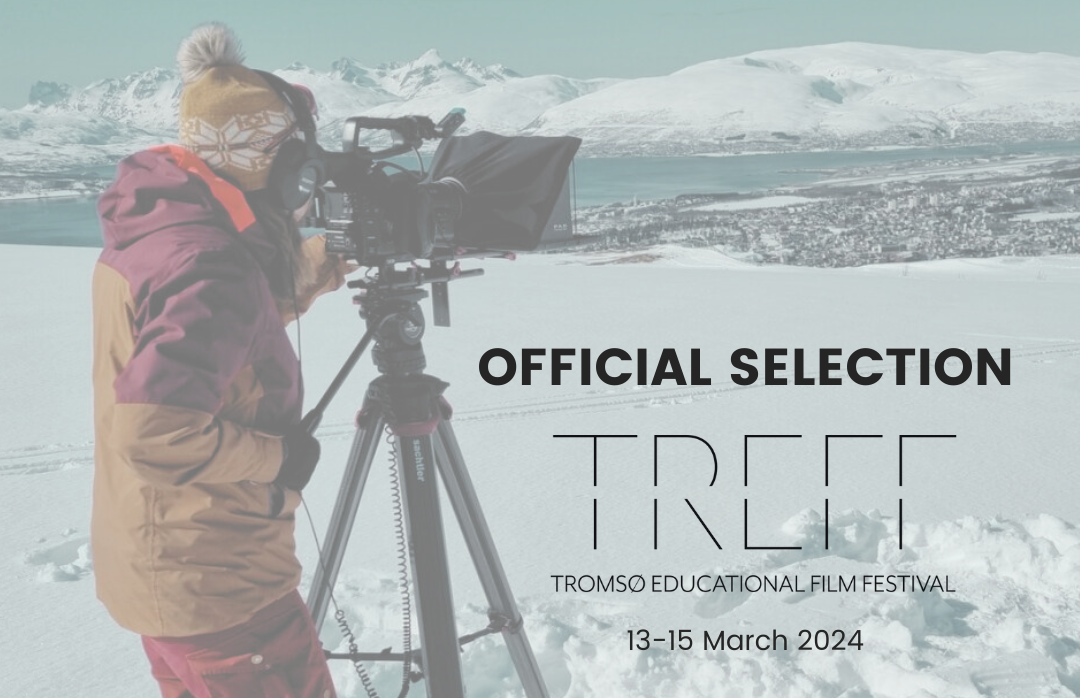 Official selections Tromsø Educational Film Festival (TREFF) 2024 is ready.